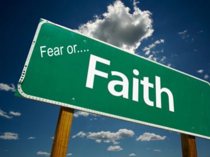 What would it be...Fear or Faith?